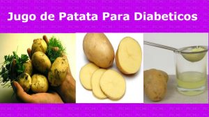 Jugo de patata crudo para la diabetesLa patata cruda contiene azúcares naturales que son fácilmente digestibles, pero cuando se cocina la patata, estos